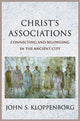 Book cover of: Christ’s Associations. By: John S. Kloppenborg