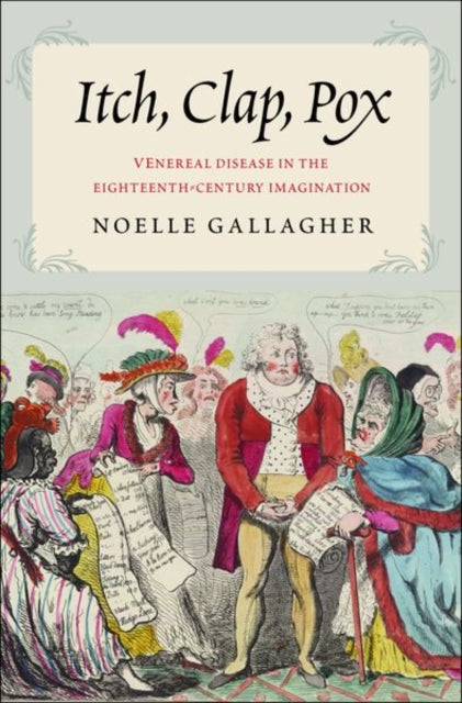 Book cover of: Itch, Clap, Pox. By: Noelle Gallagher