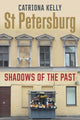 Book cover of: St Petersburg. By: Catriona Kelly