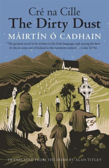 Book cover of: Dirty Dust. By: Máirtín Ó Cadhain
