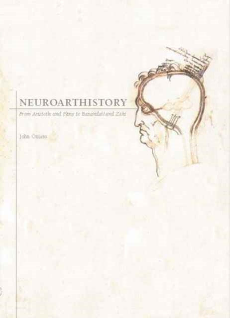 Book cover of: Neuroarthistory. By: John Onians