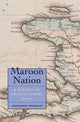 Book cover of: Maroon Nation. By: Johnhenry Gonzalez