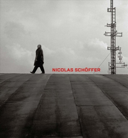Book cover of: Nicolas Schoffer. By: Arnauld Pierre