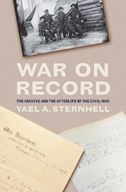 Book cover of: War on Record. By: Yael A. Sternhell