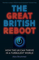 Book cover of: Great British Reboot. By: Alex Brummer