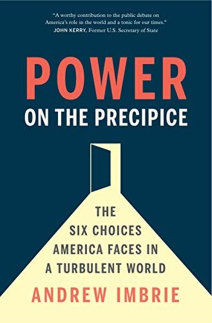 Book cover of: Power on the Precipice. By: Andrew Imbrie