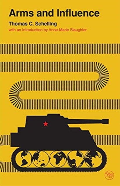 Book cover of: Arms and Influence. By: Thomas C. Schelling