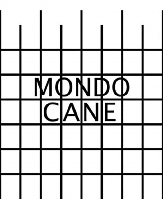 Book cover of: Mondo Cane. By: Anne-Claire Schmitz