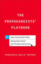 Book cover of: Propagandists' Playbook. By: Francesca Bolla Tripodi