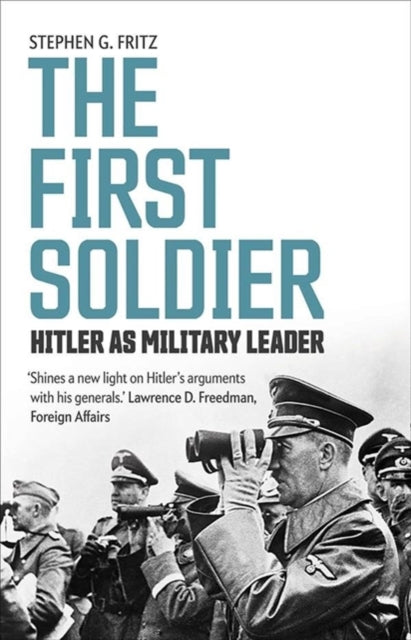 Book cover of: First Soldier. By: Stephen Fritz