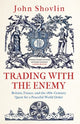 Book cover of: Trading with the Enemy. By: John Shovlin