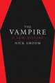 Vampire, A New History 9780300254839 Nick Groom