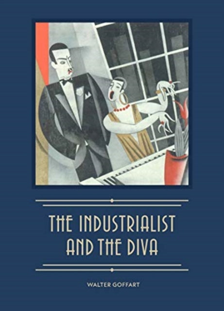 Book cover of: Industrialist and the Diva. By: Walter Goffart