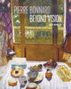 Book cover of: Pierre Bonnard Beyond Vision. By: Lucy Whelan