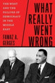 Book cover of: What Really Went Wrong. By: Fawaz A. Gerges