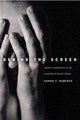 Book cover of: Behind the Screen. By: Sarah T. Roberts