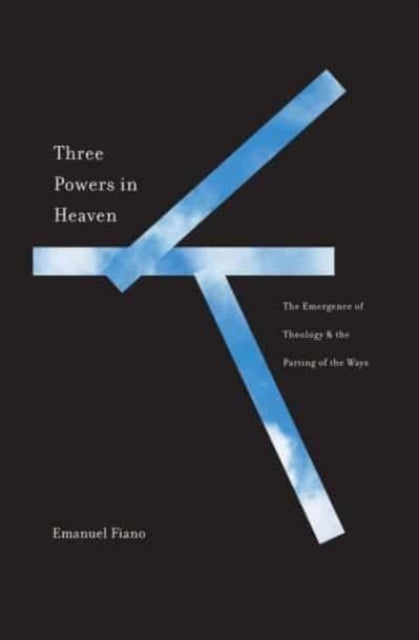 Book cover of: Three Powers in Heaven. By: Emanuel Fiano