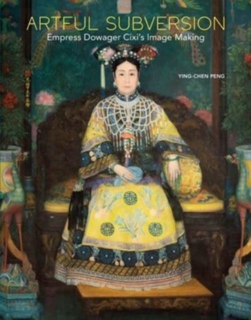 Book cover of: Artful Subversion. By: Ying-Chen Peng