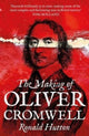 Making of Oliver Cromwell 9780300266443 Ronald Hutton