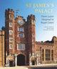 Book cover of: St James's Palace. By: Rufus Bird