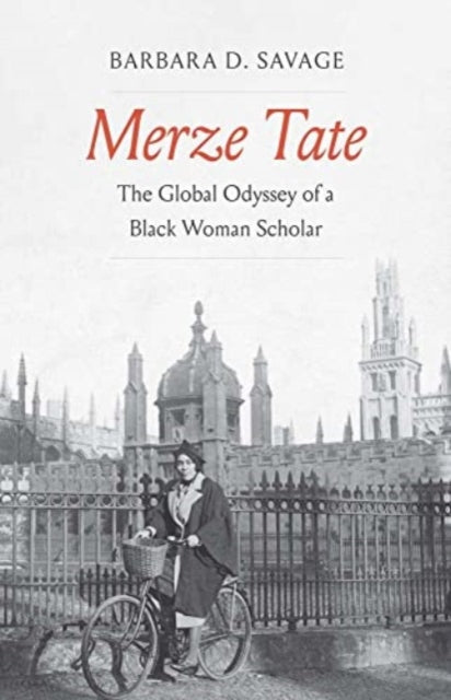 Book cover of: Merze Tate. By: Barbara D. Savage