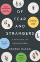 Book cover of: Of Fear and Strangers. By: George Makari