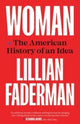 Book cover of: Woman. By: Lillian Faderman