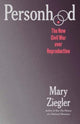 Book cover of: Personhood. By: Mary Ziegler