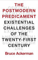 Book cover of: Postmodern Predicament. By: Bruce Ackerman