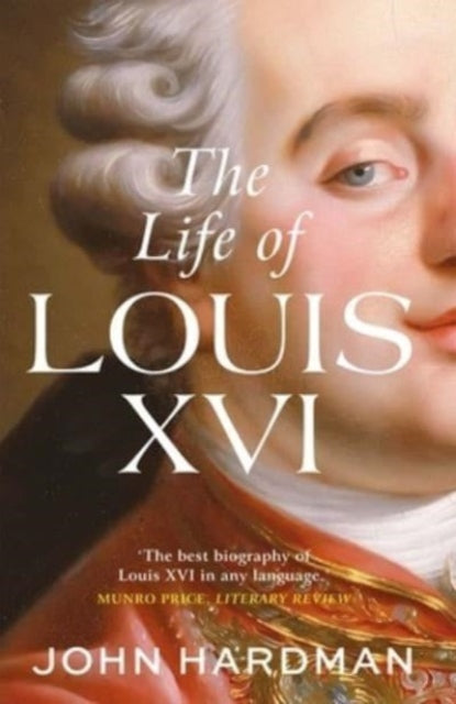 Life of Louis XVI 9780300273649 John Hardman