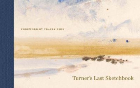 Book cover of: Turner's Last Sketchbook. By: J. M. W. Turner