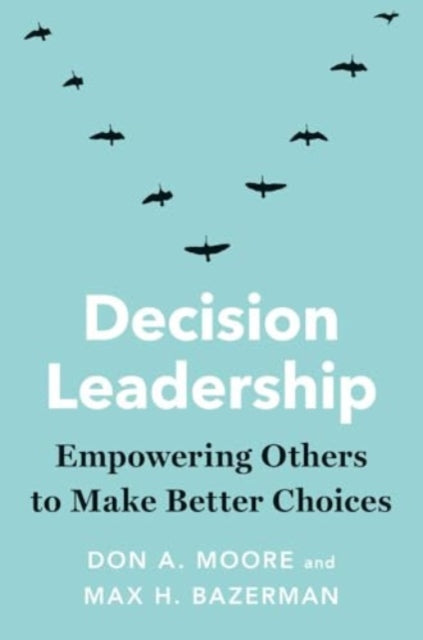 Book cover of: Decision Leadership