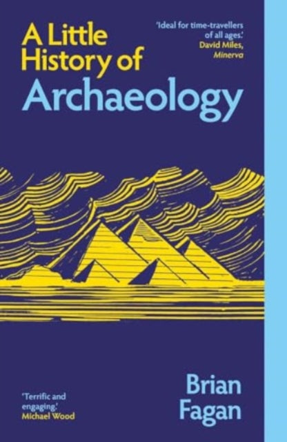 Little History of Archaeology 9780300283402 Brian Fagan