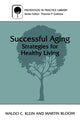 Book cover of: Successful Aging