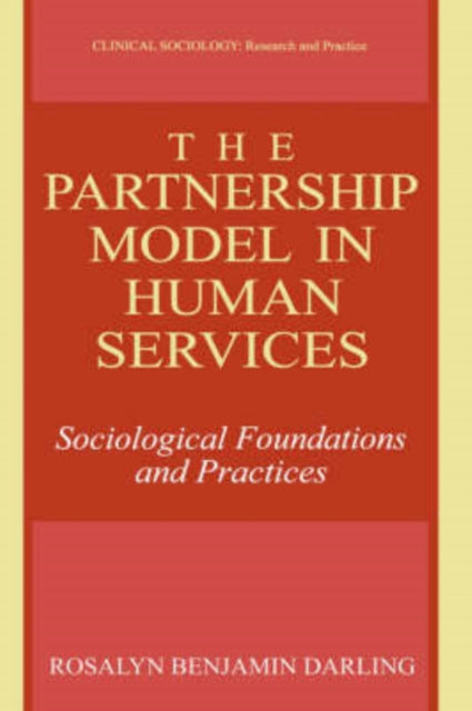 Book cover of: Partnership Model in Human Services. By: Rosalyn Benjamin Darling