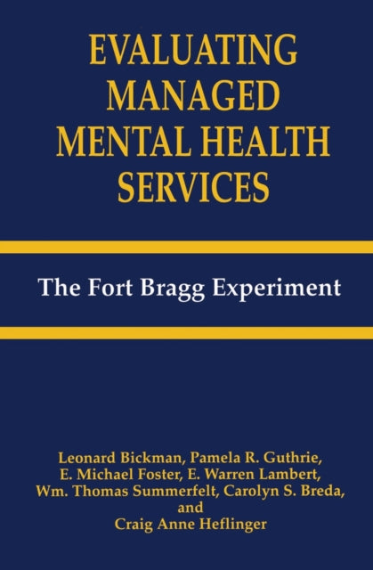 Book cover of: Evaluating Managed Mental Health Services. By: Leonard Bickman