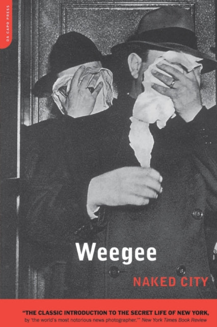 Book cover of: Naked City. By: Weegee