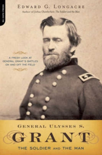 Book cover of: General Ulysses S. Grant. By: Edward G. Longacre