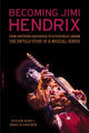 Book cover of: Becoming Jimi Hendrix. By: Steven Roby