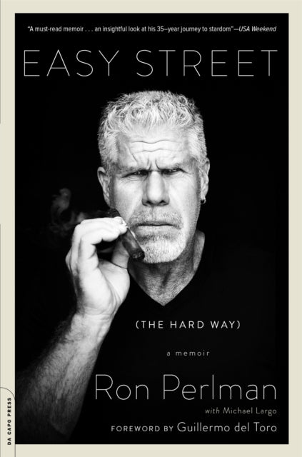Book cover of: Easy Street (the Hard Way). By: Ron Perlman