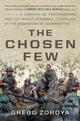 Book cover of: Chosen Few. By: Gregg Zoroya