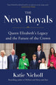 Book cover of: The New Royals. By: Katie Nicholl