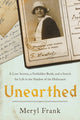 Book cover of: Unearthed. By: Meryl Frank