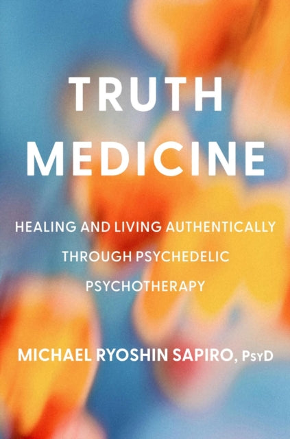 Book cover of: Truth Medicine