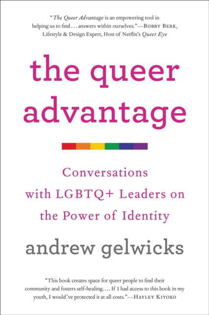 Book cover of: The Queer Advantage. By: Andrew Gelwicks