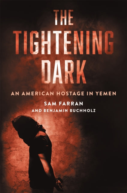 Book cover of: The Tightening Dark. By: Sam Farran