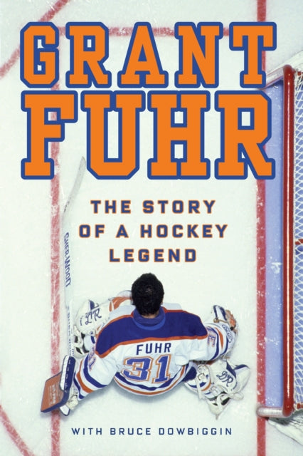 Book cover of: Grant Fuhr. By: Grant Fuhr