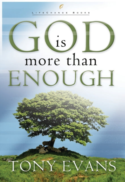 Book cover of: God is More Than Enough. By: Tony Evans