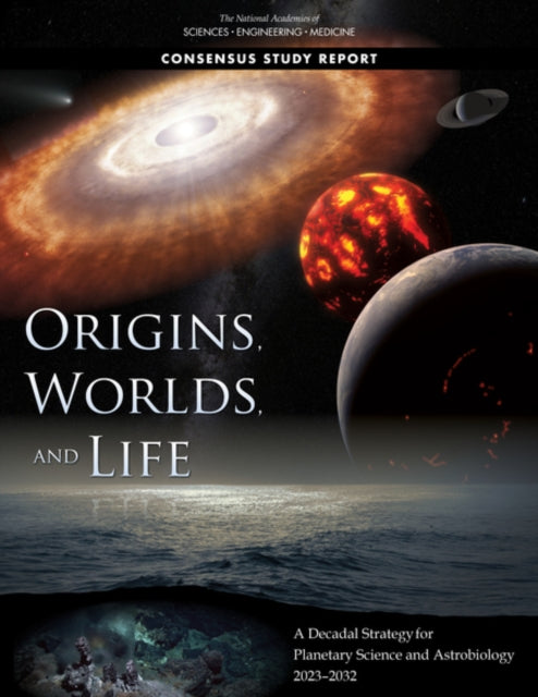 Book cover of: Origins, Worlds, and Life. By: National Academies of Sciences, Engineering, and Medicine