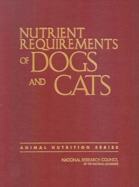 Nutrient Requirements of Dogs and Cats 9780309488921 National Research Council